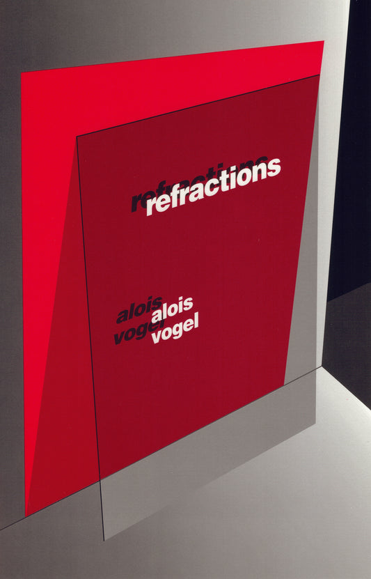 Refractions By Alois Vogel, Translated by Walter Kreeger