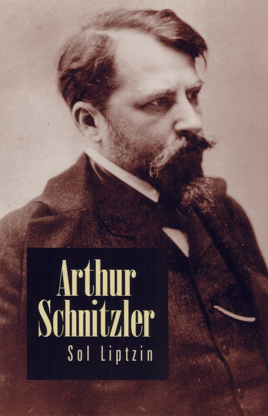 Arthur Schnitzler By Sol Liptzin