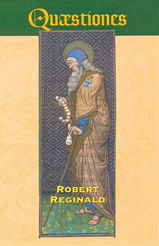 Quaestiones, or The Protopresbyter's Tale By Robert Reginald
