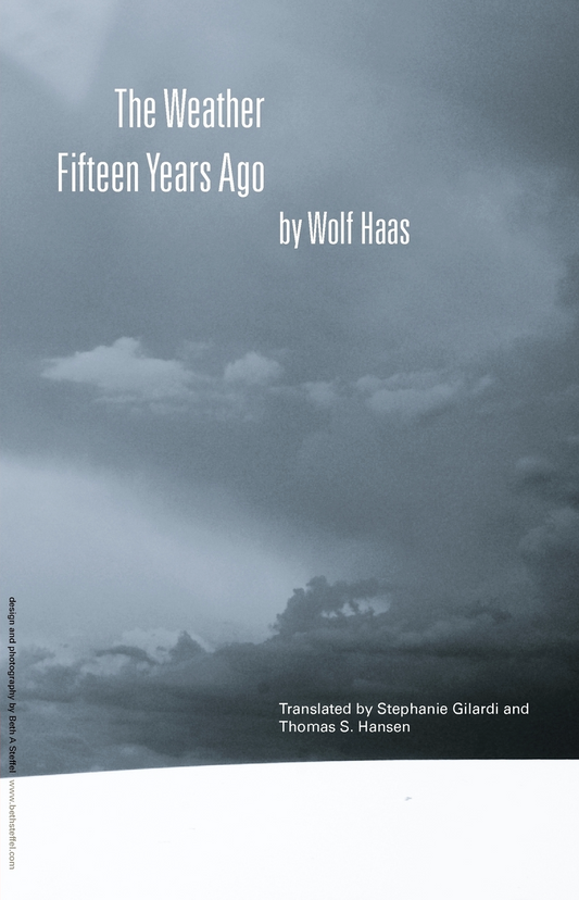 The Weather Fifteen Years Ago By Wolf Haas